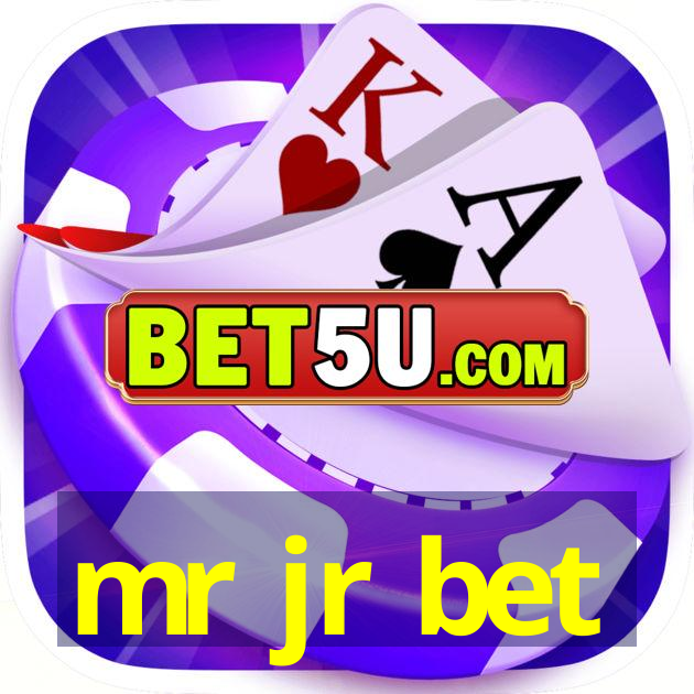 mr jr bet